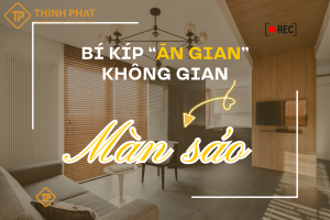 Bí kíp “ăn gian” Không gian màn sáo