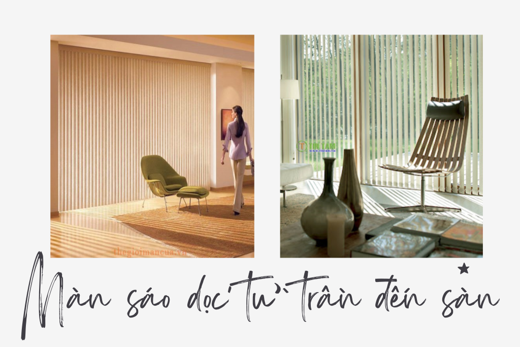 Màn sáo dọc từ trần đến sàn